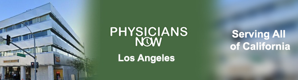 Physicians Now: Los Angeles with Concierge Doctors Who Treat ADHD, Anxiety, Depression and Sleep Disorders