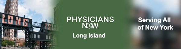 Physicians Now: Long Island with Concierge Doctors Who Treat ADHD, Anxiety, Depression and Sleep Disorders