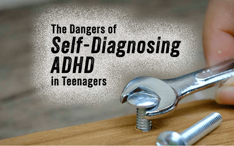 The Dangers of Self-Diagnosing ADHD in Teenagers: Why a Proper Diagnosis Matters for Long-Term Health