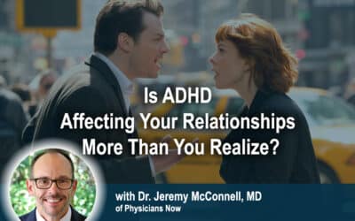 Is ADHD Affecting Your Relationships More Than You Realize?